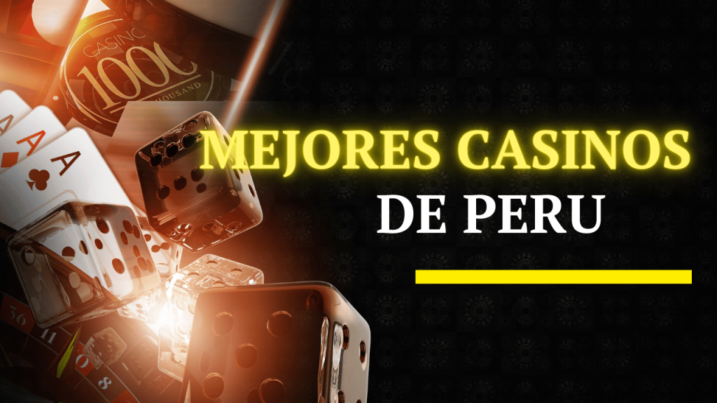 mejores casinos de peru
